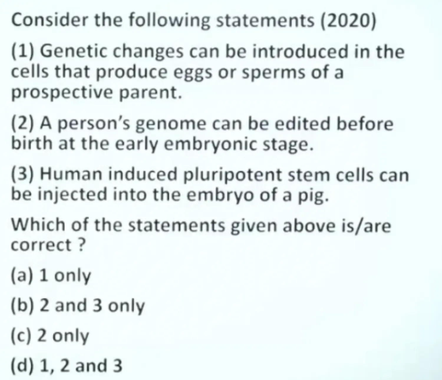 Answer is D
