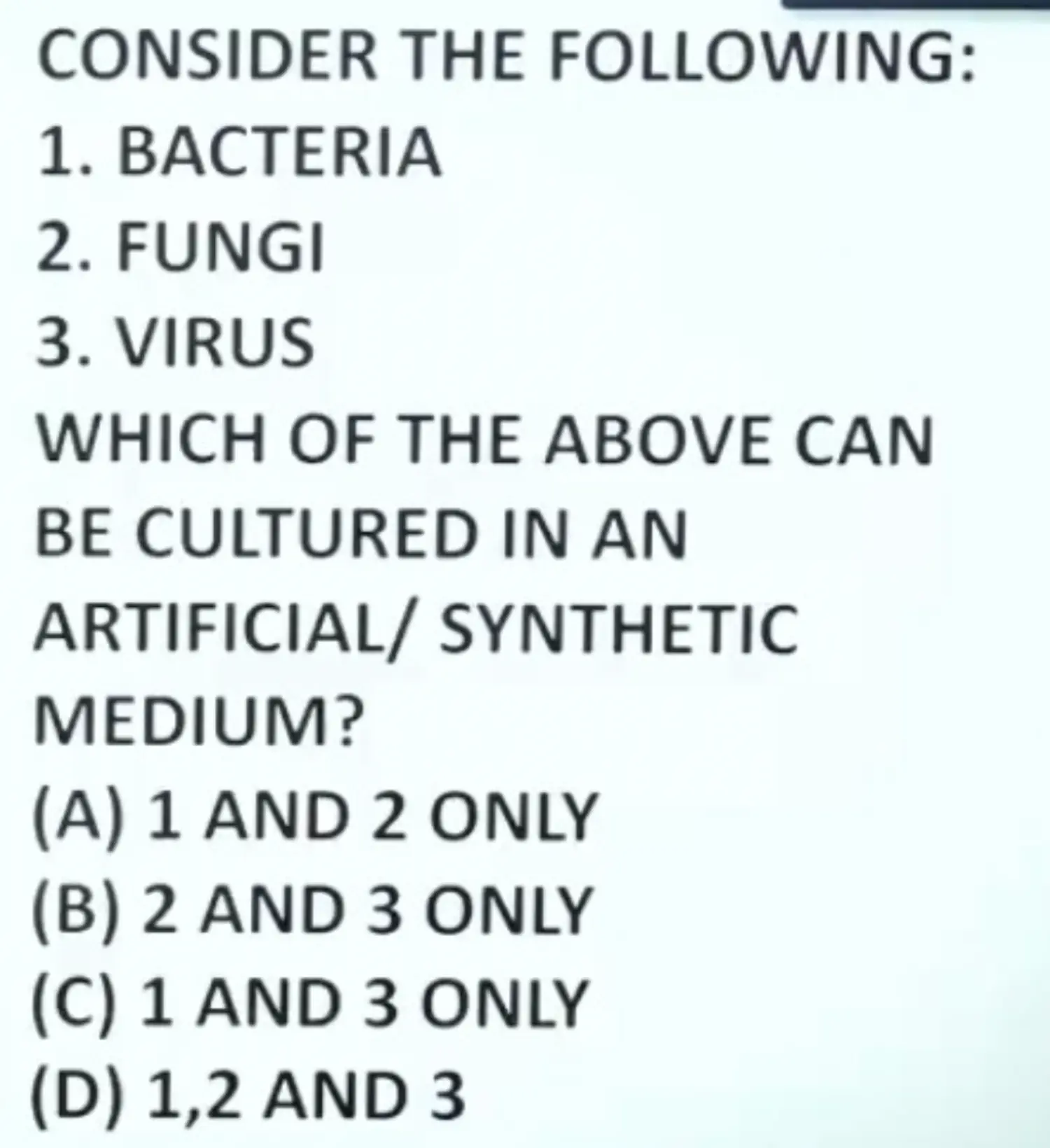 The answer is A i.e 1 and 2 Only 